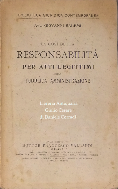 La così detta responsabilità per atti legittimi della pubblica amministrazione