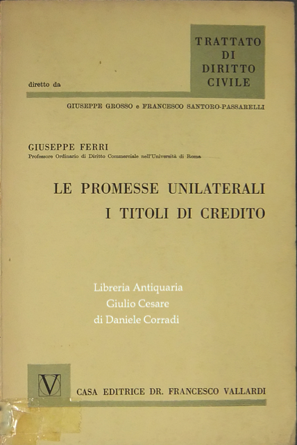 Le promesse unilaterali. I titoli di credito