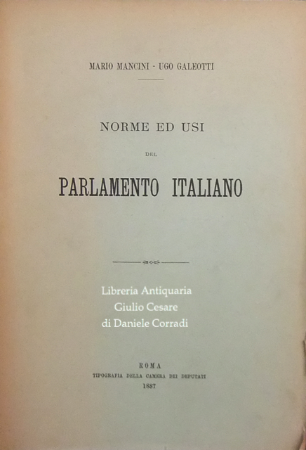 Norme ed usi del Parlamento italiano.