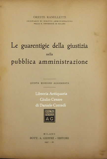 Le guarentigie della giustizia nella pubblica amministrazione