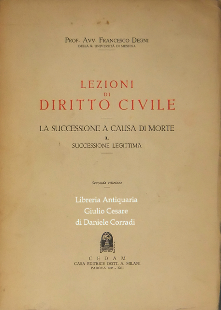 Lezioni di diritto civile. La successione a causa di morte.