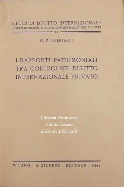 I rapporti patrimoniali tra coniugi nel diritto internazionale privato