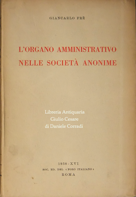 L'organo amministrativo nelle società anonime
