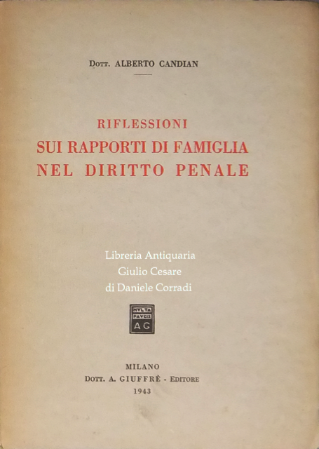 Riflessioni sui rapporti di famiglia nel diritto penale