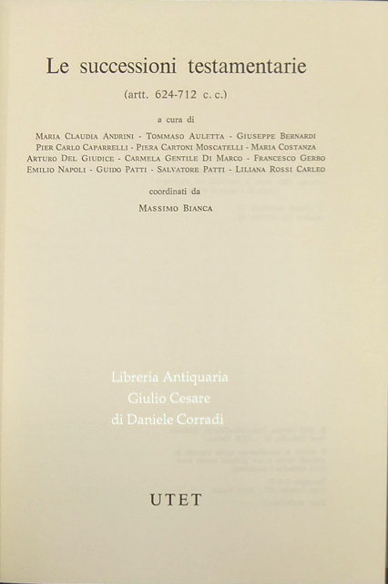 Le successioni testamentarie (artt. 624-712 c.c.)