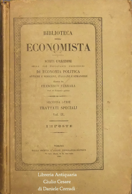 Trattato delle imposte considerato sotto l'aspetto storico economico e politico in Francia e all'estero
