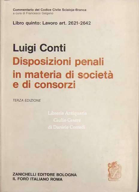Disposizioni penali in materia di società e di consorzi. Art. 2621-2642