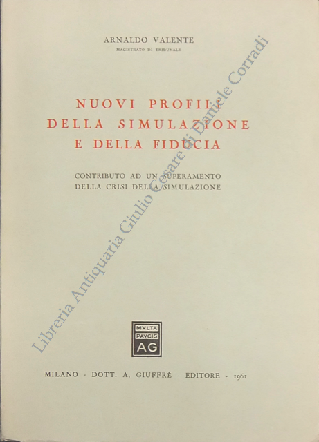 Nuovi profili della simulazione e della fiducia.