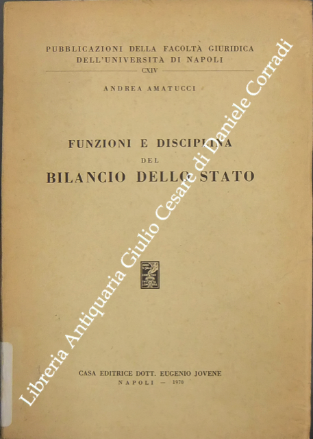 Funzioni e disciplina del bilancio dello Stato