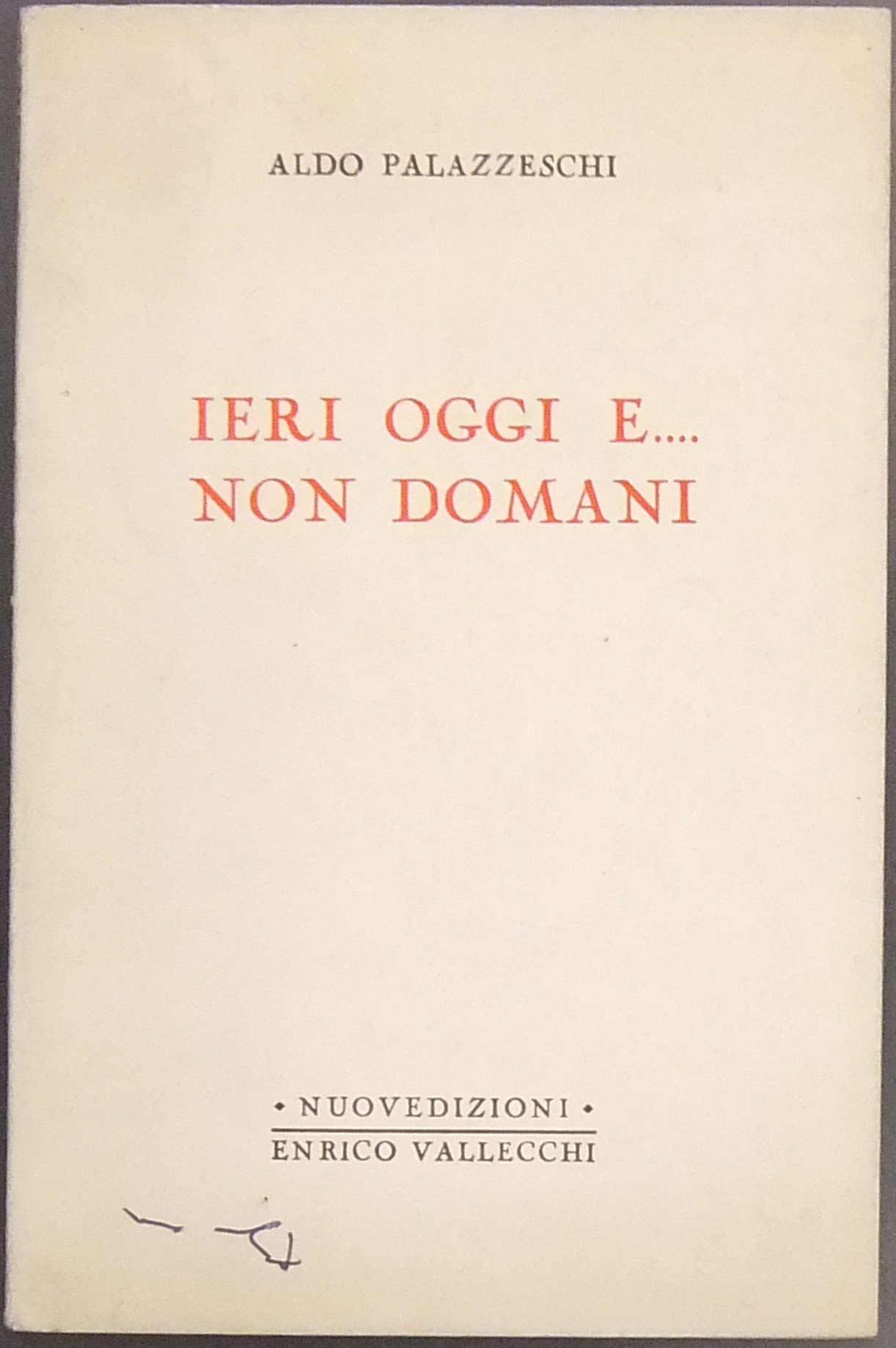 Ieri oggi e... non domani