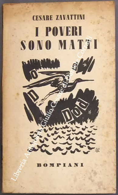 I poveri sono matti.