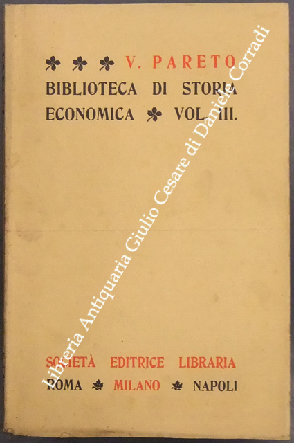 Bibioteca di Storia Economica diretta da Vilfredo Pareto