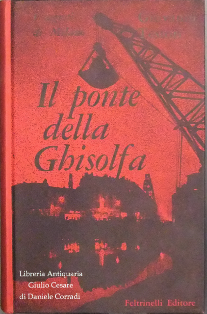 I segreti di Milano (I). Il ponte della Ghisolfa