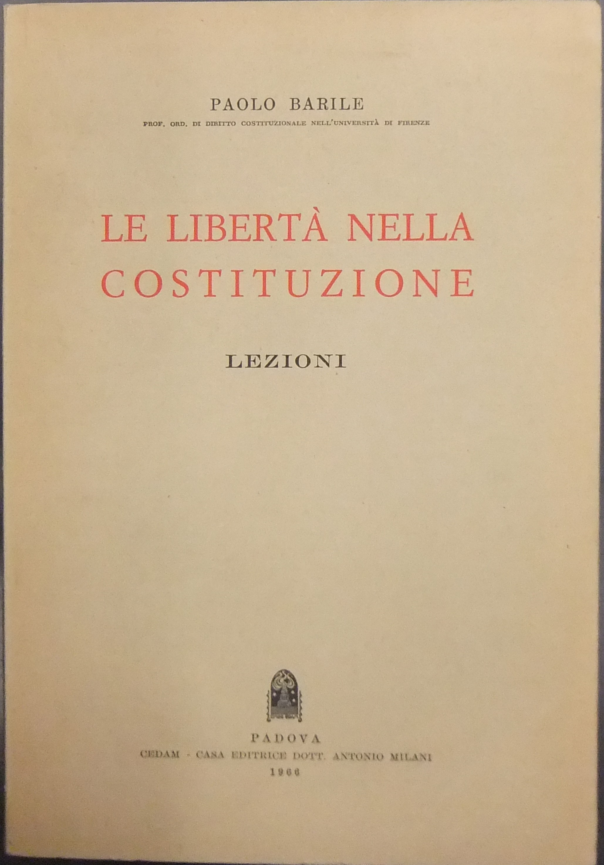 Le libertà nella Costituzione. Lezioni