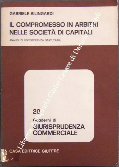 Il compromesso in arbitri nelle società di capital