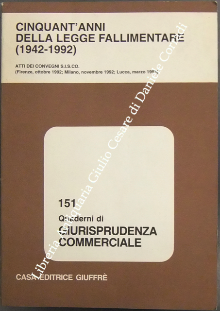 Cinquant'anni della legge fallimentare (1942-1992)