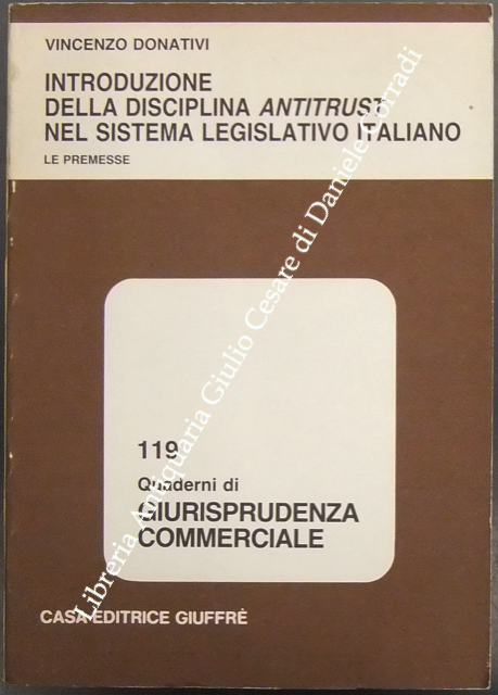 Introduzione della disciplina antitrust nel sistema legislativo italiano