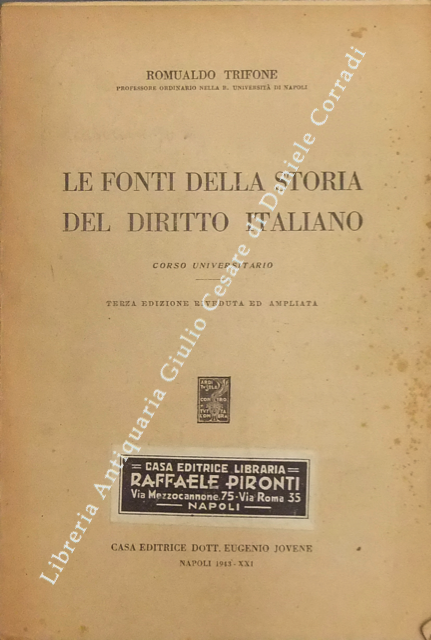 Le fonti della storia del diritto italiano.