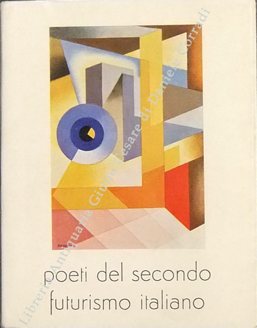 Poeti del secondo futurismo italiano