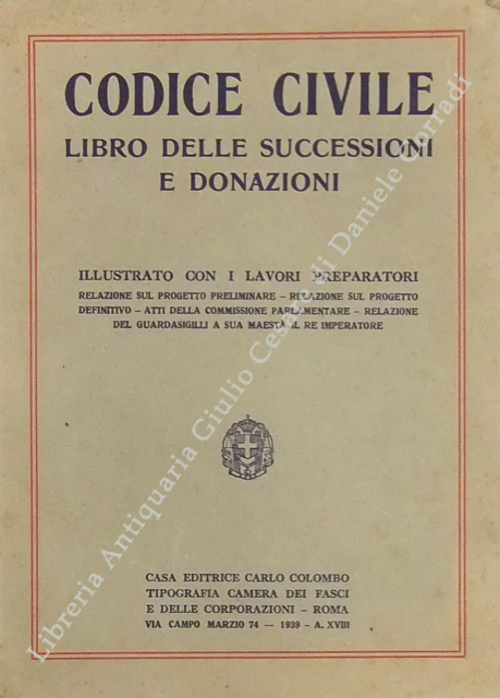 Codice civile. Libro delle successioni e donazioni