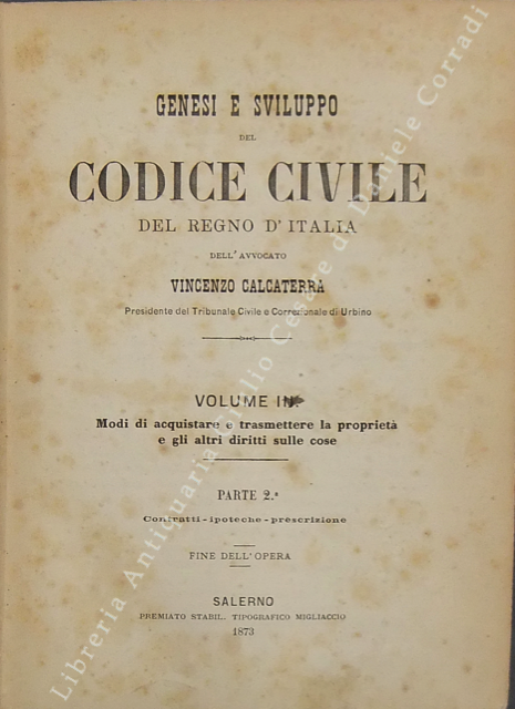 Genesi e sviluppo del codice civile del Regno d'Italia.