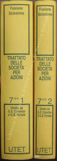 Trattato delle societa per azioni. Vol. VII (2 tomi)