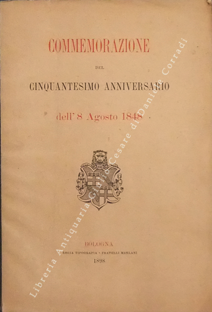 Commemorazione del cinquantesimo anniversario dell'8 agosto 1848