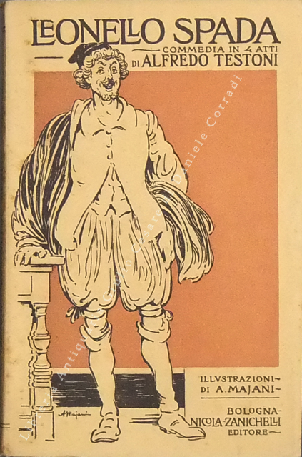Leonello Spada. Commedia in quattro atti