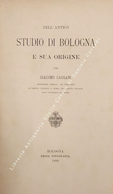 Dell'antico studio di Bologna e sua origine