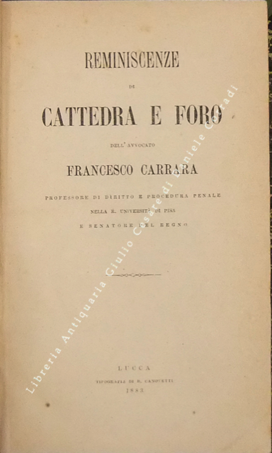 Reminiscenze di cattedra e foro