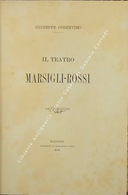 Il teatro Marsigli-Rossi