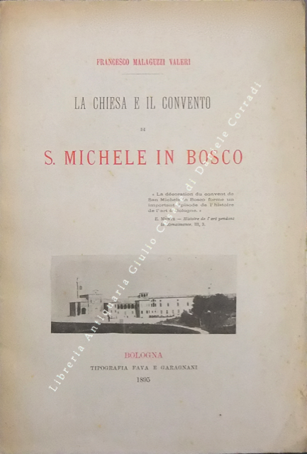 La chiesa e il convento di S. Michele in Bosco