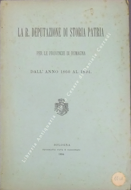 La R. Deputazione di Storia Patria per la province di Romagna