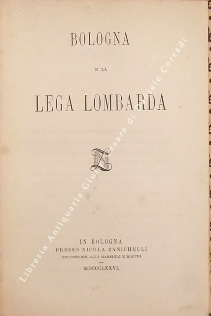 Bologna e la Lega Lombarda