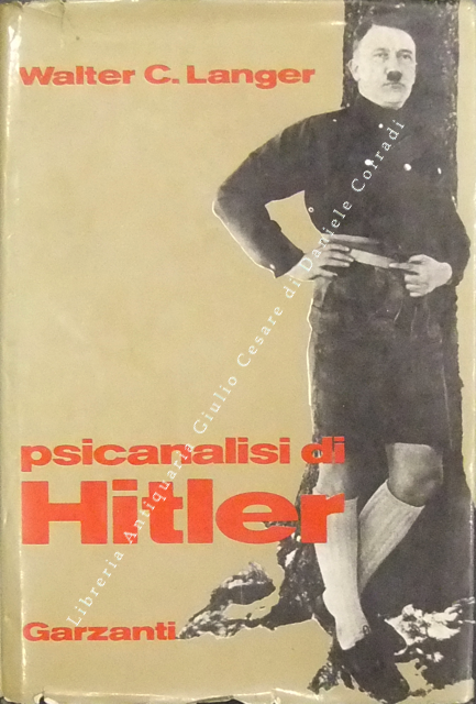 Psicanalisi di Hitler. Rapporto segreto del tempo