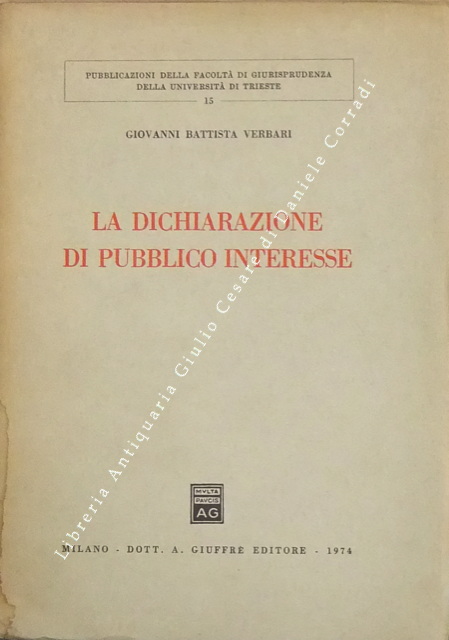 La dichiarazione di pubblico interesse