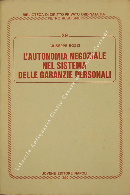 L'autonomia negoziale nel sistema delle garanzie personali