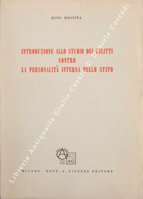Introduzione allo studio dei delitti contro la personalità interna dello stato