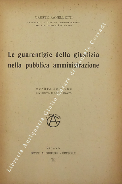 Le guarentigie della giustizia nella pubblica amministrazione