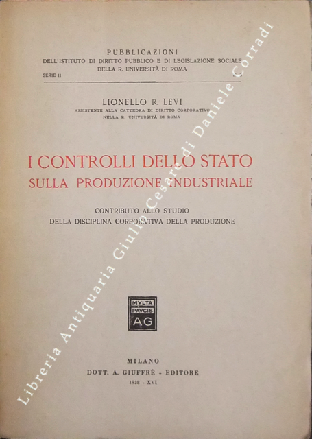 I controlli dello Stato sulla produzione industriale