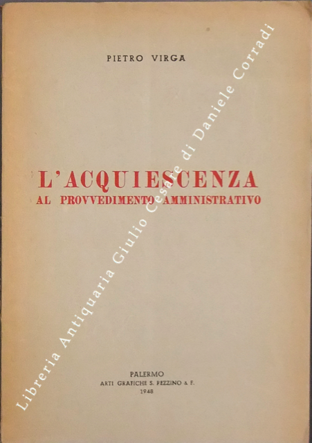 L'acquiescenza al provvedimento amministrativo