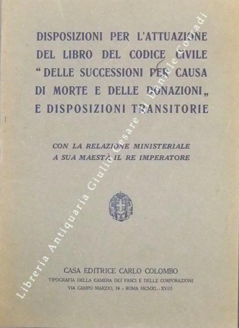 Disposizioni per l'attuazione del libro del Codice Civile