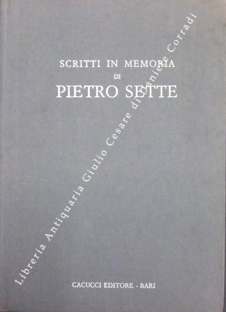 Scritti in memoria di Pietro Sette