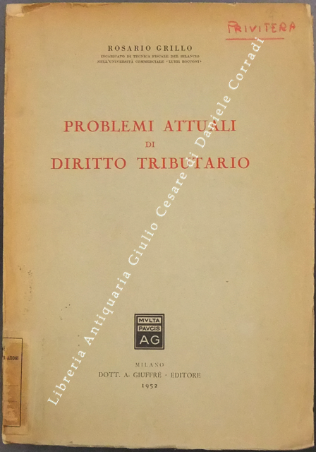 Problemi attuali di diritto tributario