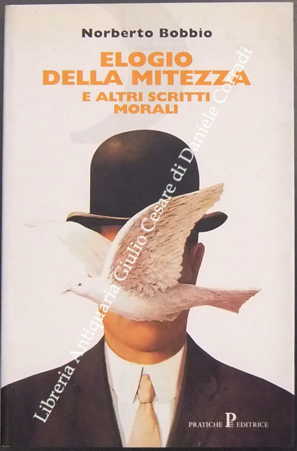 Elogio della mitezza e altri scritti morali