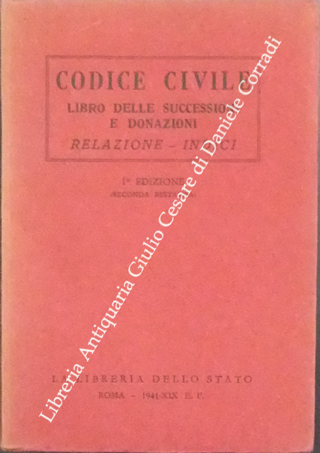 Codice civile. Libro delle successioni e donazioni