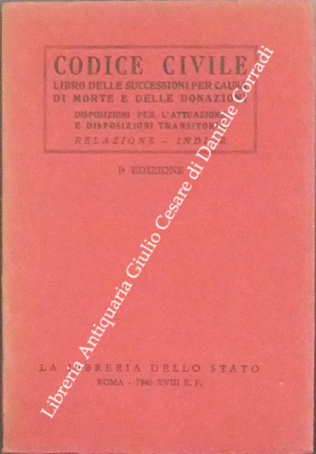 Codice civile. Libro delle successioni per causa di morte
