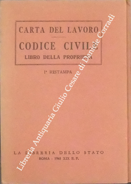 Carta del lavoro. Codice Civile. Libro della proprietà