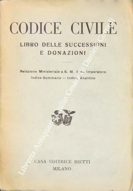 Codice civile. Libro delle successioni e donazioni