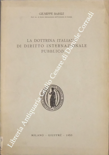 La dottrina italiana di diritto internazionale pubblico